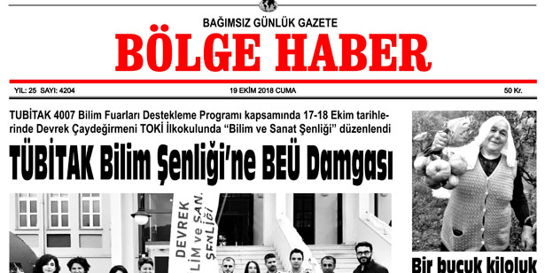 19 EKİM CUMA 2018 BÖLGE HABER GAZETESİ... SABAH BAYİLERDE....