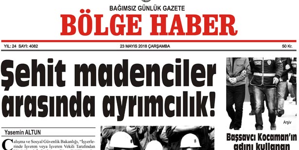 23 MAYIS 2018 ÇARŞAMBA BÖLGE HABER GAZETESİ SABAH BAYİLERDE...