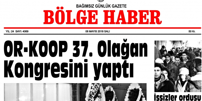 8 MAYIS 2018 SALI BÖLGE HABER GAZETESİ SABAH BAYİLERDE...