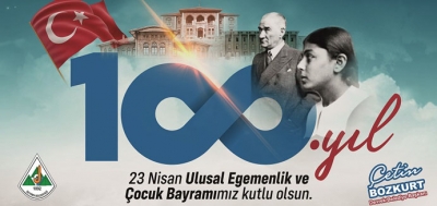 BAŞKAN BOZKURT: ULUSAL EGEMENLİK VE ÇOCUK BAYRAMIMIZ KUTLU OLSUN