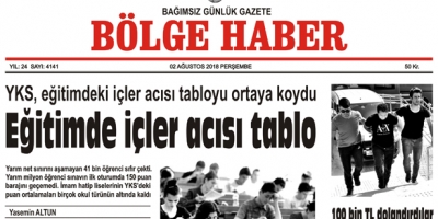 02 AĞUSTOS PERŞEMBE 2018 BÖLGE HABER GAZETESİ... SABAH BAYİLERDE....