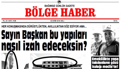02 EKİM SALI 2018 BÖLGE HABER GAZETESİ... SABAH BAYİLERDE....