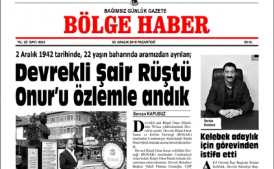 03/12/2018 TARİHLİ BÖLGE HABER GAZETESİ... SABAH BAYİLERDE...