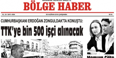 06 HAZİRAN ÇARŞAMBA 2018 BÖLGE HABER GAZETESİ... SABAH BAYİLERDE...