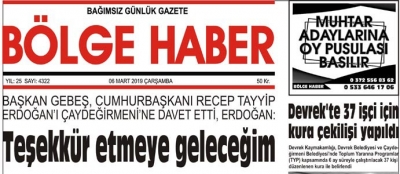 06/03/2019 TARİHLİ BÖLGE HABER GAZETESİ... SABAH BAYİLERDE...