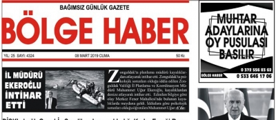 08/03/2019 TARİHLİ BÖLGE HABER GAZETESİ... SABAH BAYİLERDE...