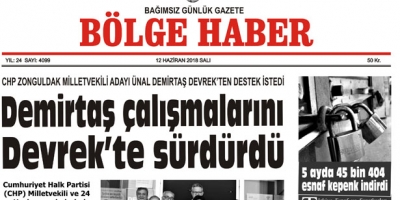 12 HAZİRAN SALI 2018 BÖLGE HABER GAZETESİ... SABAH BAYİLERDE...