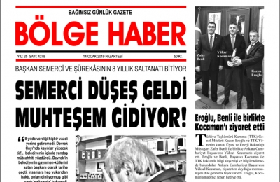 14/01/2019 TARİHLİ BÖLGE HABER GAZETESİ... SABAH BAYİLERDE...