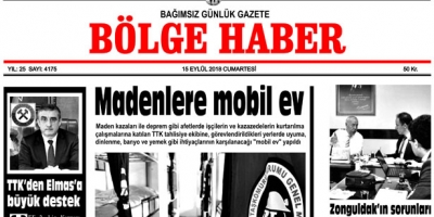 15 EYLÜL CUMARTESİ 2018 BÖLGE HABER GAZETESİ... SABAH BAYİLERDE....