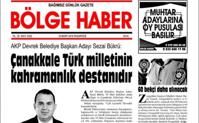 18/03/2019 TARİHLİ BÖLGE HABER GAZETESİ... SABAH BAYİLERDE...