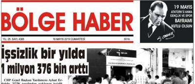 18/05/2019 TARİHLİ BÖLGE HABER GAZETESİ... SABAH BAYİLERDE...