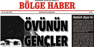 19 MAYIS 2018 CUMARTESİ BÖLGE HABER GAZETESİ SABAH BAYİLERDE...