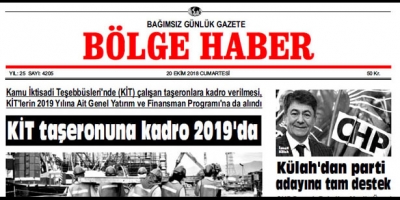 20 EKİM CUMARTESİ 2018 BÖLGE HABER GAZETESİ... SABAH BAYİLERDE....