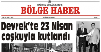 24 NİSAN 2018 BÖLGE HABER GAZETESİ SABAH BAYİLERDE..