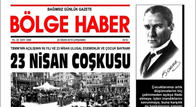 24/04/2019 TARİHLİ BÖLGE HABER GAZETESİ... SABAH BAYİLERDE...