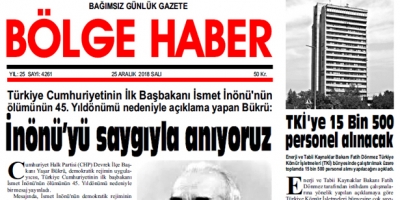25 ARALIK 2018 SALI… BÖLGE HABER GAZETESİ SABAH BAYİLERDE…