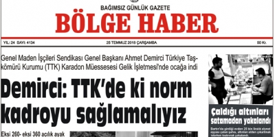 25 TEMMUZ ÇARŞAMBA 2018 BÖLGE HABER GAZETESİ... SABAH BAYİLERDE....