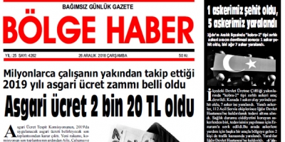 26 ARALIK 2018 ÇARŞAMBA… BÖLGE HABER GAZETESİ SABAH BAYİLERDE…