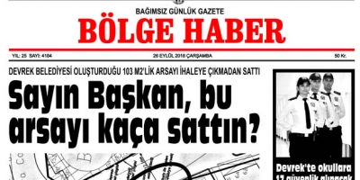  26 EYLÜL ÇARŞAMBA 2018 BÖLGE HABER GAZETESİ... SABAH BAYİLERDE....