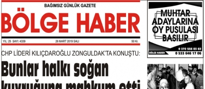  26/03/2019 TARİHLİ BÖLGE HABER GAZETESİ... SABAH BAYİLERDE...