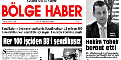  27 ARALIK 2018 PERŞEMBE… BÖLGE HABER GAZETESİ SABAH BAYİLERDE…