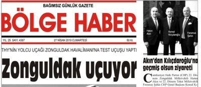 27/04/2019 TARİHLİ BÖLGE HABER GAZETESİ... SABAH BAYİLERDE...