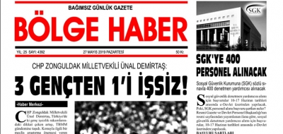 27/05/2019 TARİHLİ BÖLGE HABER GAZETESİ... SABAH BAYİLERDE...