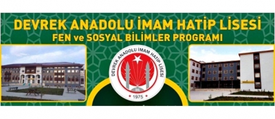 DEVREK ANADOLU İMAM HATİP LİSESİ SINAVLA ÖĞRENCİ ALACAK