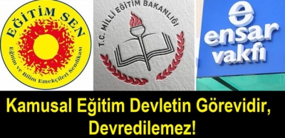 EĞİTİM SEN, ENSAR İLE MEB ARASINDAKİ PROTOKOLE KARŞI AÇTIĞI DAVAYI KAZANDI