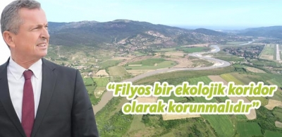 KANTARCI: FİLYOS BİR EKOLOJİK KORİDOR OLARAK KORUNMALIDIR   