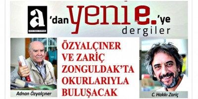 ÖZYALÇINER VE ZARİÇ ZONGULDAK’TA OKURLARIYLA BULUŞACAK