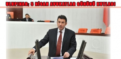 ULUPINAR: AVUKATLIK, MEŞAKKATLİ VE FEDAKARLIK GEREKTİREN BİR UĞRAŞTIR…